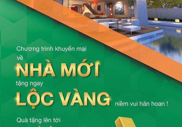NHÀ MỚI tặng ngay LỘC VÀNG